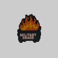 Military Grade Dumpster Fire